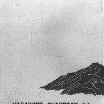 Anarchistic Murmurs from a High Mountain Valley by John Bennett, Vagabond Press No. 1, 1975 | click the image to enlarge...